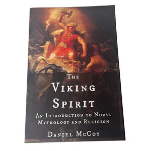 NEW: The Viking Spirit: An Introduction to Norse Mythology & Religion Paperback